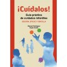 ¡Cuídalos!